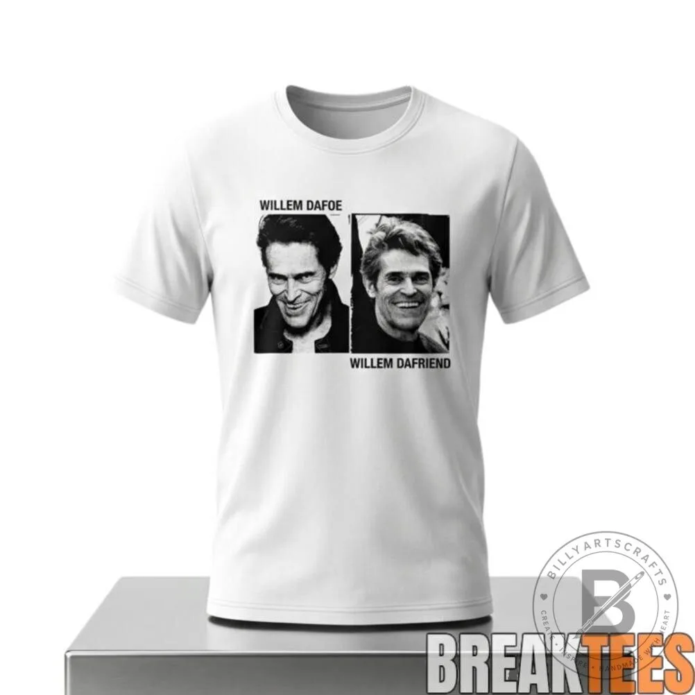 Willem Dafoe Willem Dafriend Funny Meme Actor Black and White Portrait T-Shirt