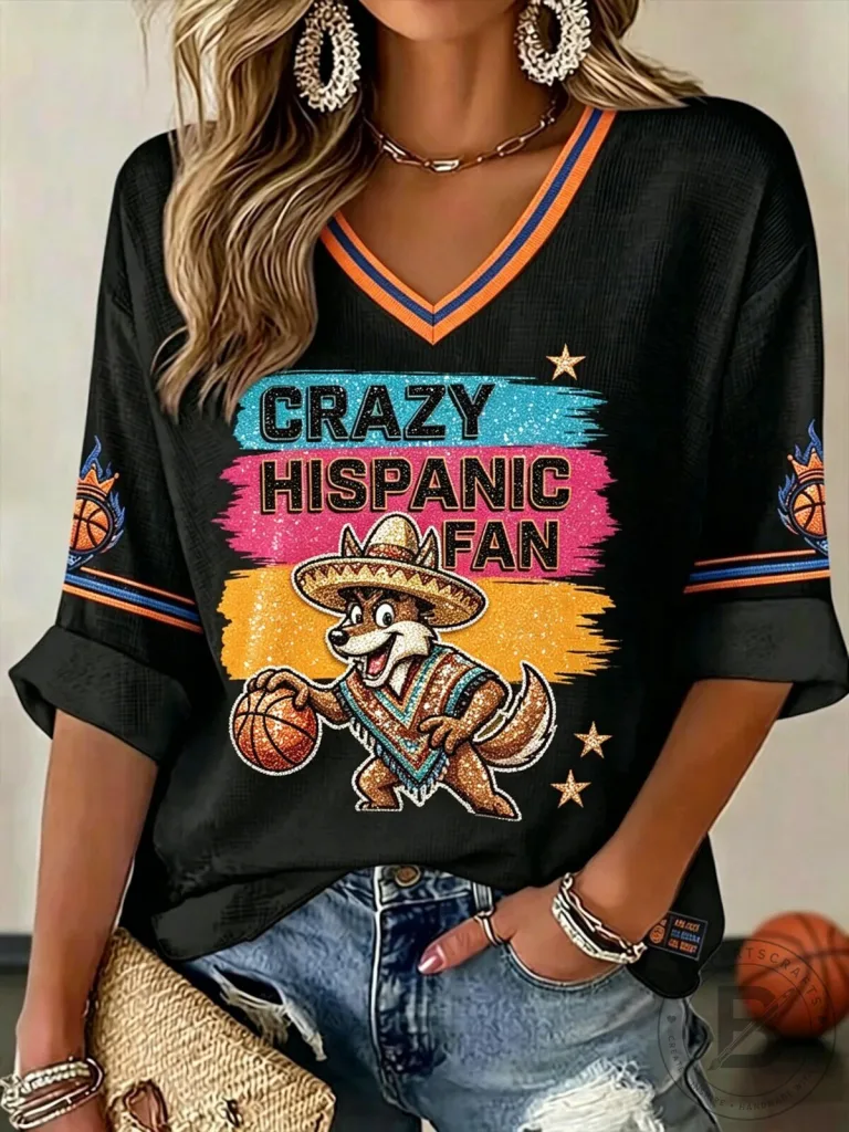 Crazy Hispanic Fan Basketball Fan Shirt for Women